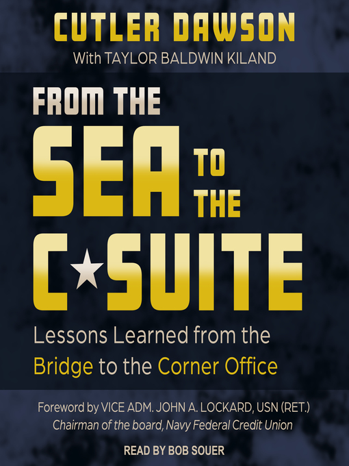 Title details for From the Sea to the C-Suite by Cutler Dawson - Wait list